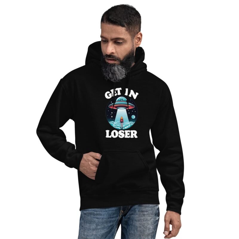 RADMAR, Get in Loser, UFO Unisex Hoodie - Imagen 2