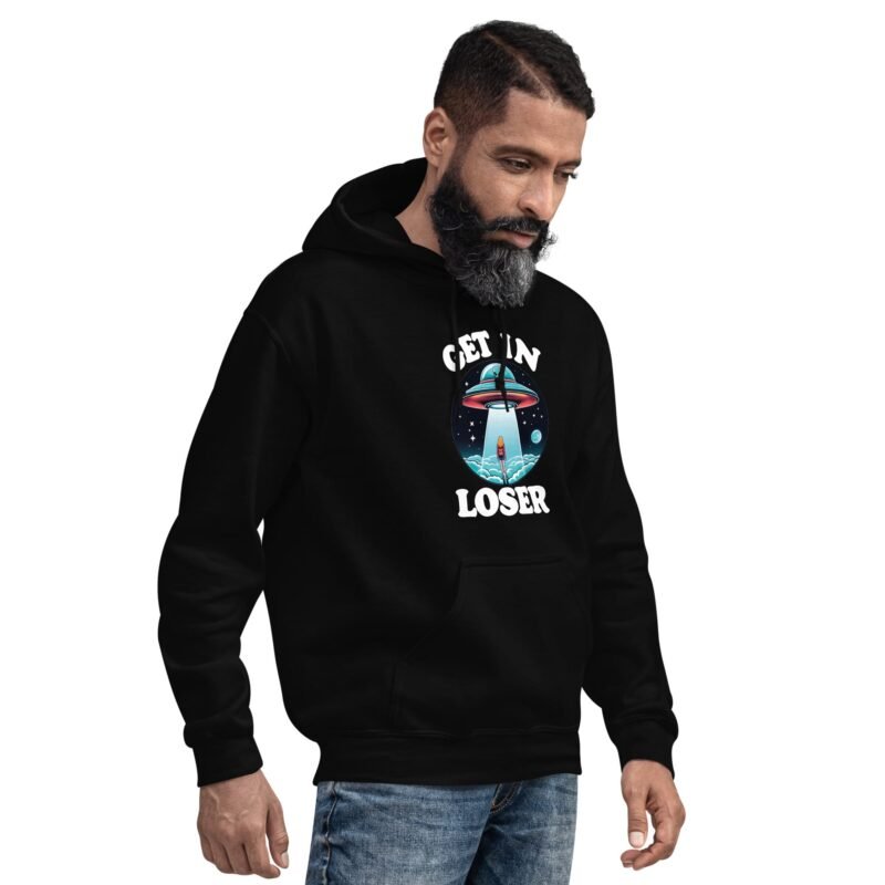RADMAR, Get in Loser, UFO Unisex Hoodie - Imagen 3