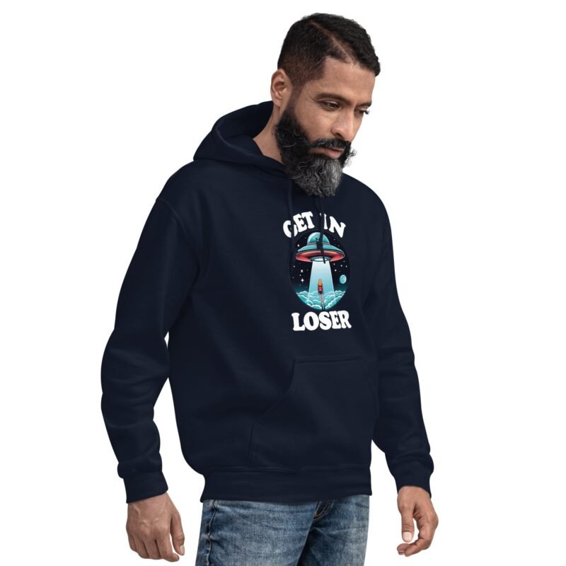 RADMAR, Get in Loser, UFO Unisex Hoodie - Imagen 4